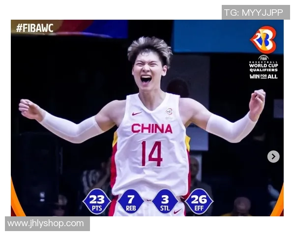 王哲林领衔中国篮球新篇章助力国家队再创辉煌成就